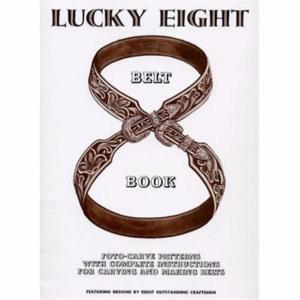 Lucky Eight Belt Book - Réaliser des Ceintures "Lucky 8" [6051-00]