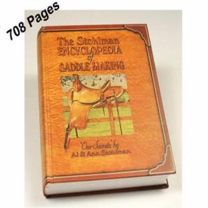 The Stohlman Encyclopedia of Saddlemaking - L'Encyclopédie de la Fabrication des Selles par Stohlman